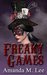 Freaky Games (A Mystic Caravan Mystery, #4) by Amanda M. Lee