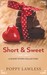 Short and Sweet by Poppy Lawless