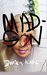 Madson (The Madson Trilogy, #1) by Darien Kade