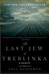 The Last Jew of Treblinka: A Memoir