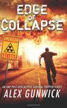 Edge of Collapse: An EMP Post-Apocalyptic Survival Prepper Series