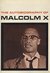 The Autobiography of Malcolm X: As Told to Alex Haley