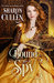 Bound to a Spy (All the Queen's Spies, #2) by Sharon Cullen