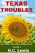 Texas Troubles (Ollie Stratford Mystery #1) by N.C. Lewis