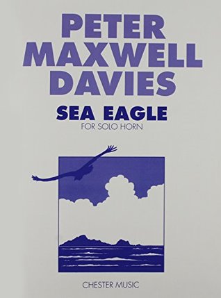 maxwell-davies-sea-eagle-for-horn-solo