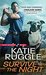Survive the Night (Rocky Mountain K9 Unit #3) by Katie Ruggle