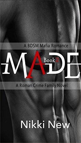 made-a-bdsm-mafia-romance-a-roman-crime-family-novel-book-4