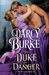 The Duke of Danger (The Untouchables, #6) by Darcy Burke