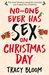 No-one Ever Has Sex on Christmas Day by Tracy Bloom