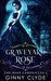 Graveyard Rose A Gothic Paranormal Romance (The Rose Chronicles) by Ginny Clyde