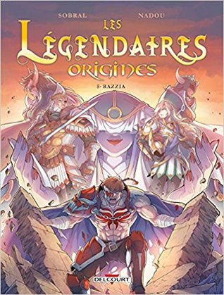 Razzia (Les Légendaires Origines #5) Razzia (Les Légendaires Origines #5)