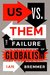 Us vs. Them The Failure of Globalism by Ian Bremmer