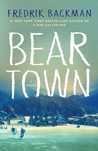 Beartown (Beartown, #1)