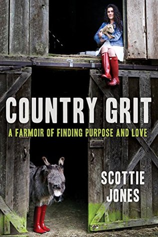 Country Grit by Scottie Jones