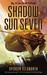 Shadow Sun Seven (Starfire, #2) by Spencer Ellsworth