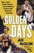 Golden Days by Jack McCallum Golden Days by Jack McCallum