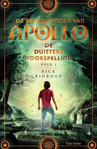 De duistere voorspelling (De Beproevingen van Apollo) – Rick Riordan De duistere voorspelling (De Beproevingen van Apollo) – Rick Riordan