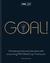 Goal! I Scored a Goal in a World Cup Final by Michael Donald