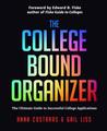 The College Bound Organizer: Your Ultimate Guide to Successful College Applications