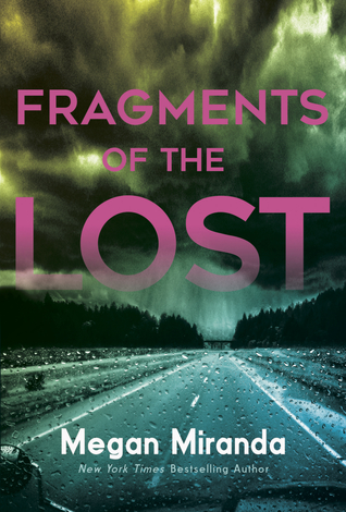 Fragments of the Lost