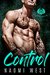 CONTROL A Dark Bad Boy Baby Romance (Blackened Souls MC) by Naomi West