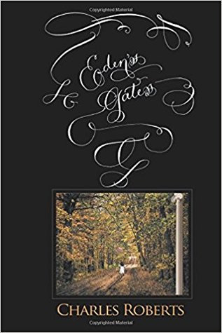 Eden's Gates by Charles Roberts
