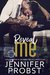 Reveal Me (Steele Brothers, #5) by Jennifer Probst