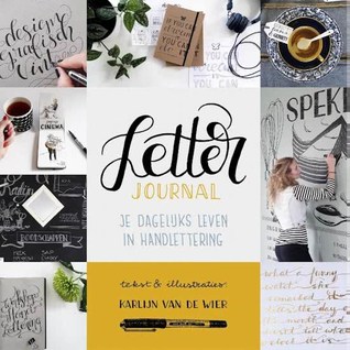 Letter journal – je dagelijkse leven in handlettering – Karlijn van de Wier