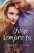 Foste Sempre Tu by Carrie Elks