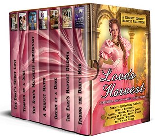 love-s-harvest-a-regency-romance-harvest-collection-7-delightful-regency-romance-harvest-stories-regency-collections-book-5