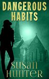 Dangerous Habits (Leah Nash Mysteries, #1)