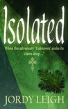 Isolated (War and Wilderness, #1)