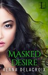 Masked Desire (The Masked Arcana, #2)