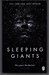 Sleeping Giants (Themis Files, #1) by Sylvain Neuvel