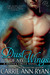 Dust of My Wings (Dante's Circle, #1) by Carrie Ann Ryan
