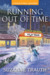 Running out of Time (A Dodie O'Dell Mystery) by Suzanne M. Trauth