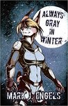 Always Gray in Winter cover