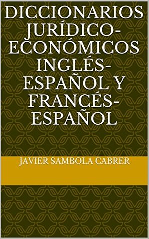 diccionarios-jurdico-econmicos-ingls-espaol-y-francs-espaol