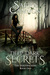 Deep Dark Secrets (The Spiritwalkers, #1) by Sarra Cannon