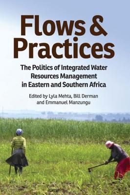 flows-and-practices-the-politics-of-integrated-water-resources-management-in-eastern-and-southern-africa