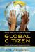 The Self-Sufficient Global Citizen A Guide for Responsible Families and Communities by Atta Arghandiwal