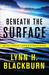 Beneath the Surface by Lynn H. Blackburn