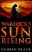 Warlock's Sun Rising #2 Broken Stone Chronicle  by Damien Black