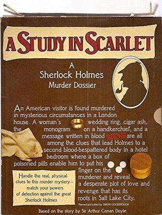 A Study in Scarlet: A Sherlock Holmes Murder Dossier