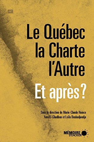 le-qubec-la-charte-l-autre-et-aprs