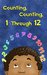 Counting, Counting, 1 Through 12 by Josh Hagen