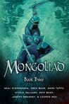 The Mongoliad: Book Three (Foreworld, #3)