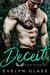 Deceit Desert Reapers MC by Evelyn Glass