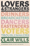 Lovers and Strangers by Clair Wills Lovers and Strangers by Clair Wills