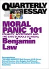 Moral Panic 101: Equality, Acceptance and the Safe Schools Scandal (Quarterly Essay #67)